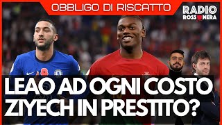 ANCORA ZIYECH, LEAO AD OGNI COSTO | Obbligo di Riscatto