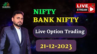 live Trading Nifty & Bank nifty || 21 - 12- 2023 || live market analysis || #live #banknifty