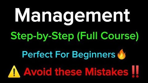 Management Full Course | Principles, Functions, Skills & Strategy (Beginner to Advanced)