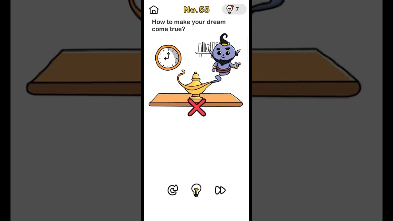 Brain Out level 55 | How to make your dream come true?