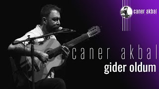 Gider Oldum | CANER AKBAL Resimi