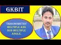 Trigonometry multiple and sub multiple angle 11th JEE CBSE in Hindi.