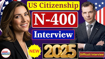 2025 Nieuw, echt interview over Amerikaans staatsburgerschap, volledig N-400 naturalisatie-interv...
