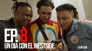 UN DIA CON EL WESTSIDE EP. 8 | LA VELADA DE IBAI & RBF ASTURIAS