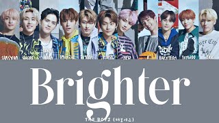 THE BOYZ (더보이즈) - Brighter (Color coded Han/Rom/Eng Lyrics/가사)