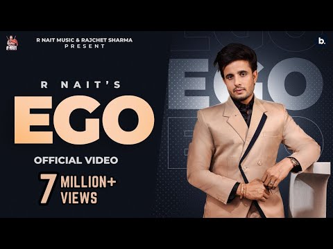 Ego  (Official Video) - R Nait | @RNait