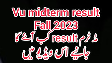 Vu Midterm Result Fall 2023 || How to check midterm result fall 2023 Complete method