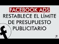 ¿Cómo restablecer el limite de gasto presupuesto publicitario en Facebook Ads? Tutorial 2021