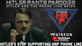 Hitler's Stop Supporting HRP Phone Line