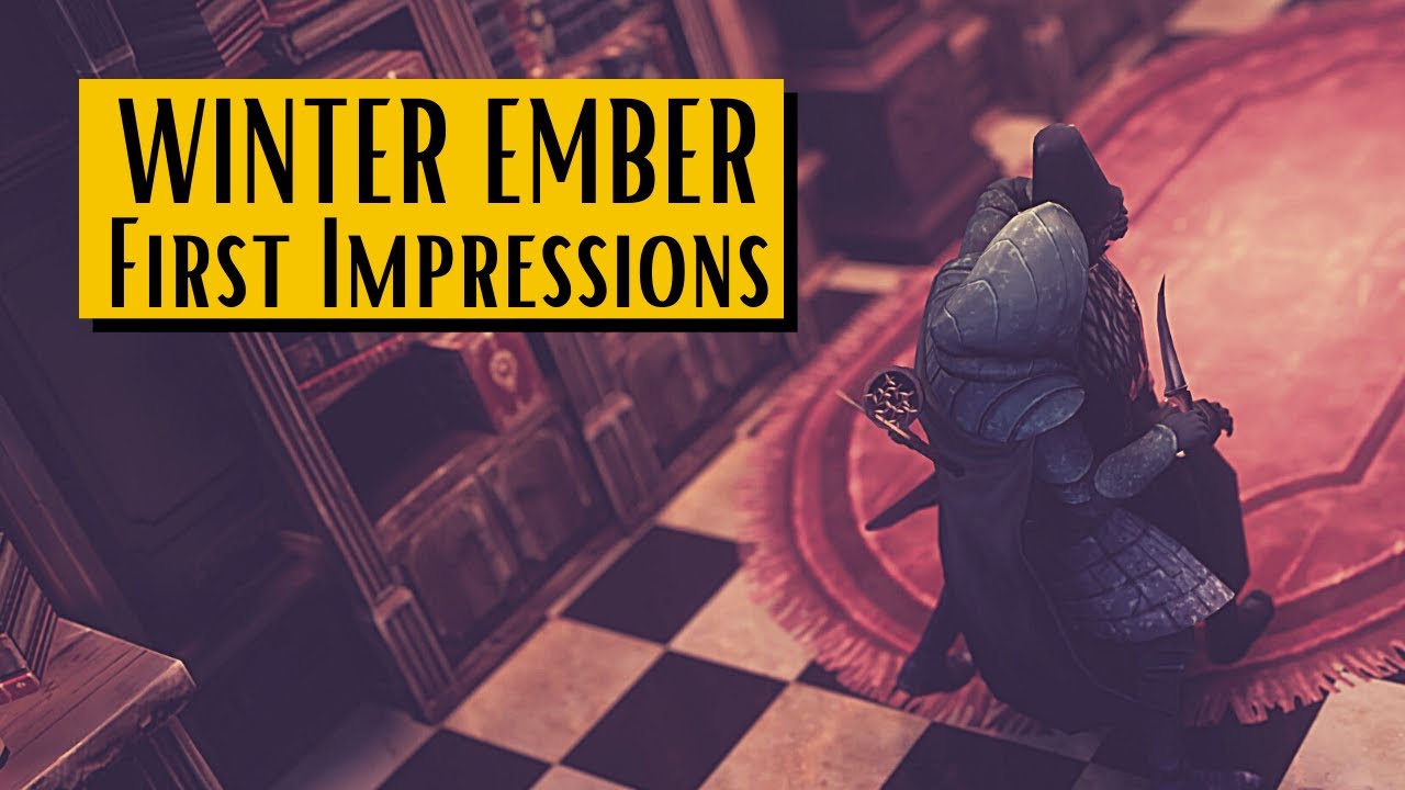 WINTER EMBER Gameplay w/ Commentary | First Impressions | We're Stealing From Our Own House?!