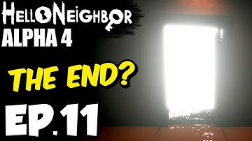 Hello Neighbor [Alpha 4] Ep.11 - GREEN KEY ROOM BEAT, IS THIS THE END? (Hello Neighbor Alpha 4 Game)