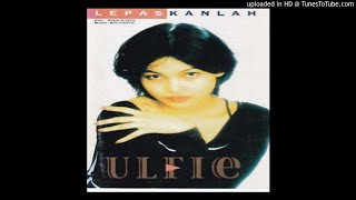 Ulfie - Lepaskanlah - Composer : Ryan Kyoto 1995 (CDQ)