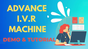 Advance IVR Machine Demo & Tutorial | Call Centre Machine Demo | ivr