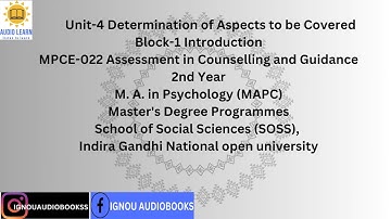 Unit-4 Determination of Aspects to be Covered Block-1 MPCE 022 MAPC SOSS #ignou #ignouaudiobooks