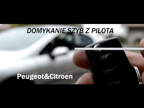 Peugeot Citroen - Domykanie Szyb Z Pilota - Auto Close Window - Youtube