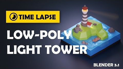 Blender Modeling Timelapse - Lighthouse