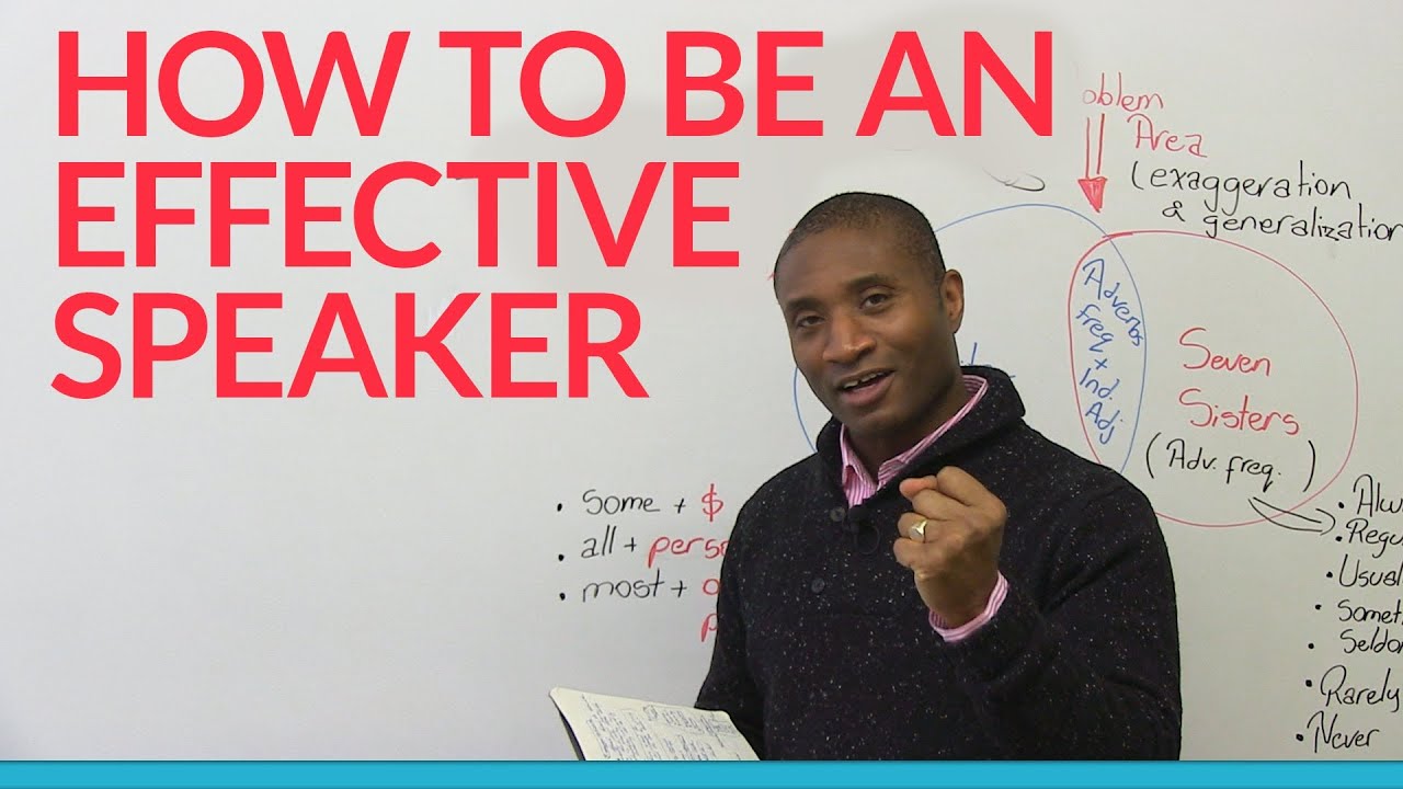 How to be an effective speaker: BE SPECIFIC!