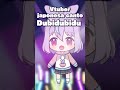 Dubidubidu cantada por Vtuber japonesa #vtuber #vtuberespañol