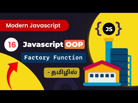 #16 - Javascript Factory Function - (in Tamil) | Modern JavaScript in Tamil