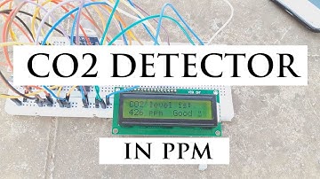 Carbon dioxide detector using Arduino (mini project)