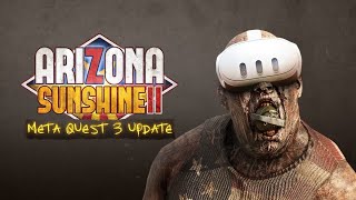 World of Arizona Sunshine 2 in Virtual Reality (VR)! Join us in this adrenaline-pumping Gameplay