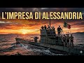 Dicembre 1941: i reparti speciali della Marina italiana attaccano il porto di Alessandria d'Egitto!