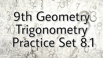 9th geometry/Trigonometry 8.1
