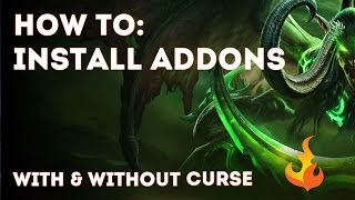 How To: Install Addons (With & Without Curse Client)