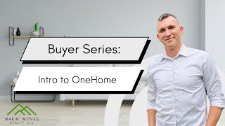 Intro to OneHome w/ Justus