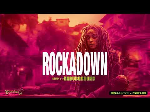 VANUPIÉ - ROCKADOWN Remix By ONDUBGROUND