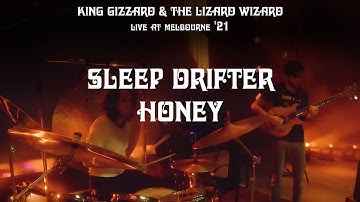 King Gizzard & The Lizard Wizard - Sleep Drifter + Honey (Melbourne 