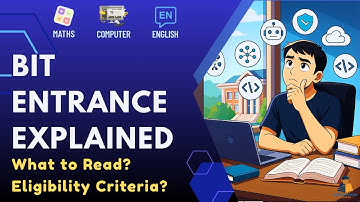 BIT Entrance Syllabus & Eligibility Criteria Explained 2025