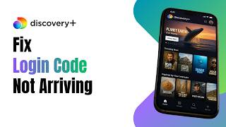 How to Fix Discovery Plus Login Code Not Arriving
