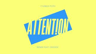 Charlie Puth - Attention (Deeside Remix) Resimi