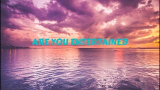 Are You Entertained lyrics -  Russ ft Ed Sheeran