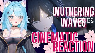 Wuthering Waves ~ CINEMATIC TRAILER REACTION 😱😻