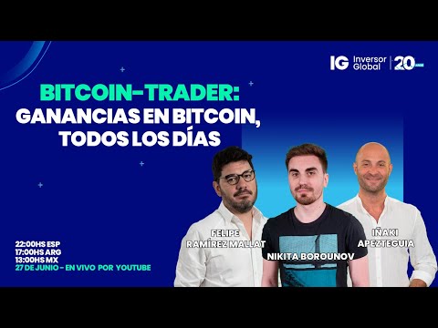 Bitcoin-Trader: ganancias en bitcoin, todos los días. Con Nikita Borounov.