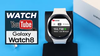 Samsung Galaxy Watch 8: How To Watch YouTube Video!