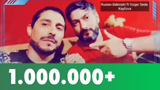 Ruslan Bakinskiy & Vuqar Seda - Кайфовая 2020