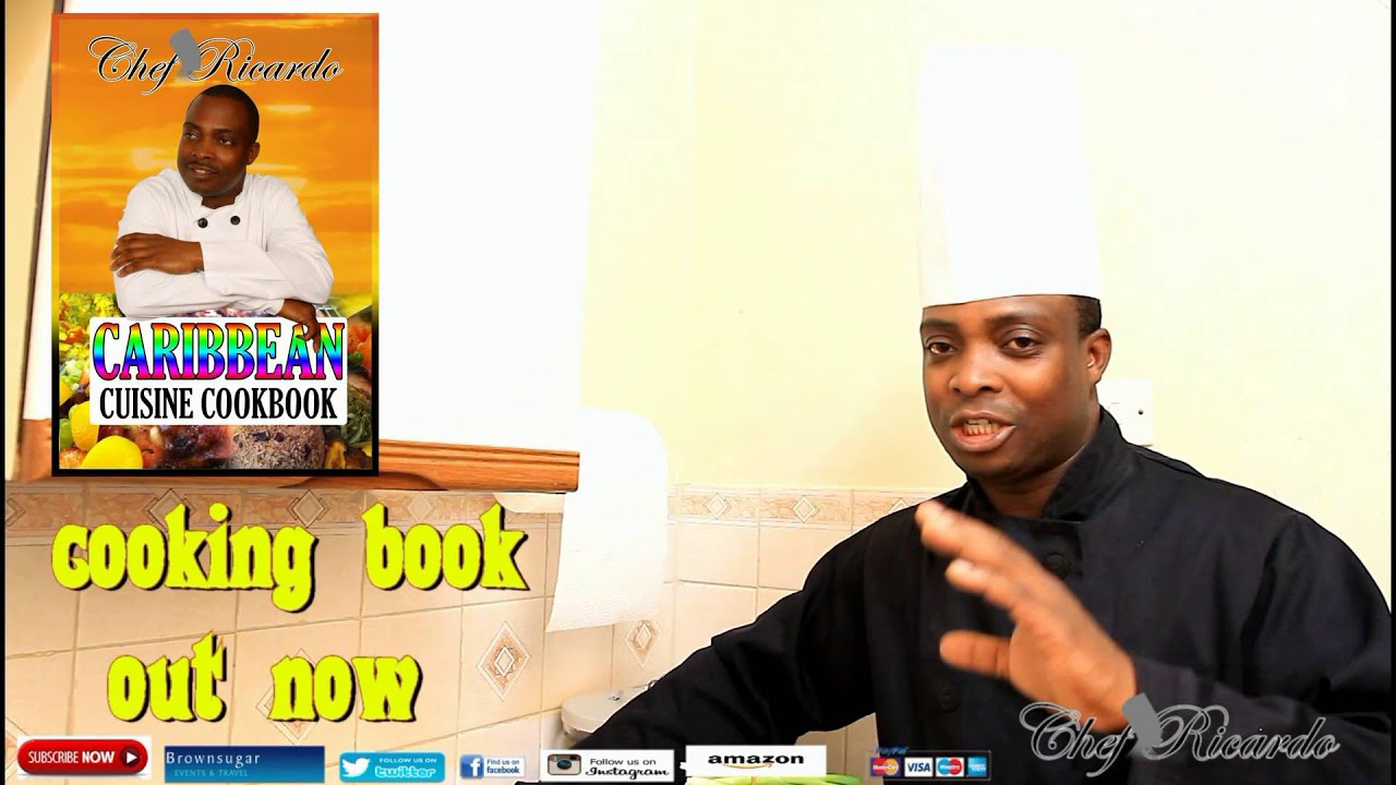 2015 Caribbean Cuisine Cookbook Out Now | Chef Ricardo Cooking