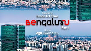 #bengaluru City Aerial View 1 | Drone Art Films #djimavic3pro #karnatakabeauty #karnatakaexploration
