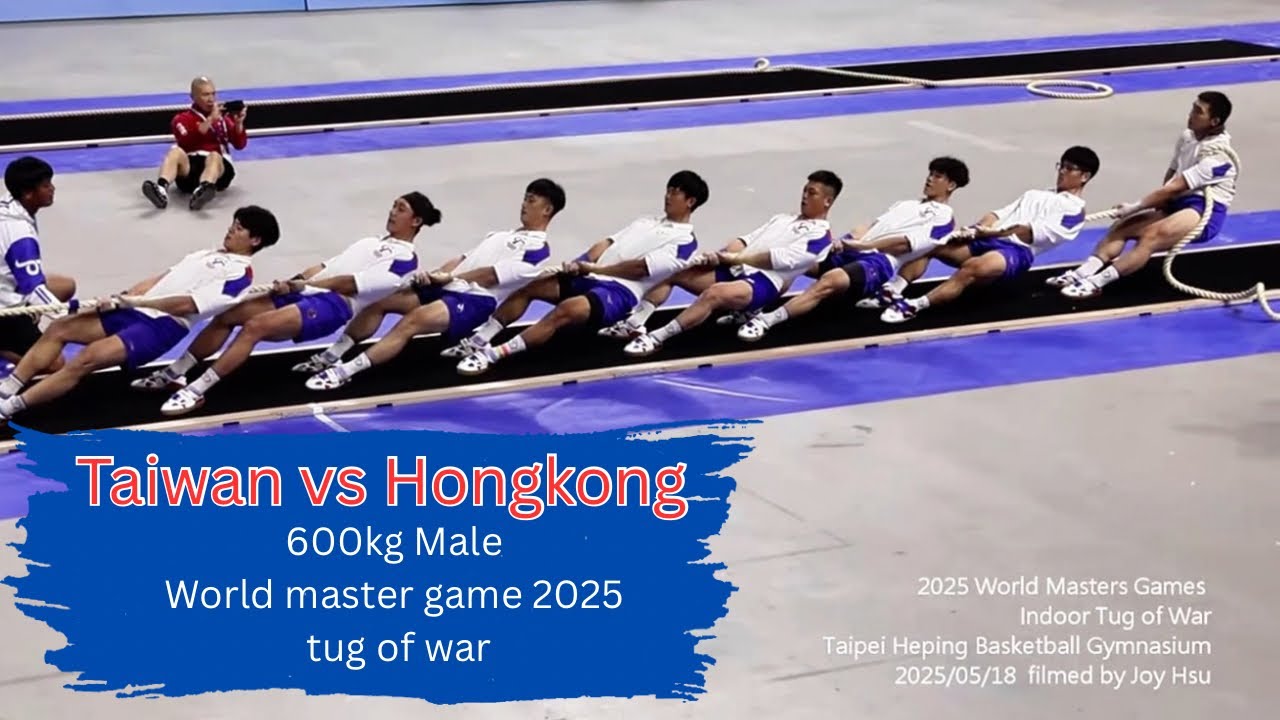 Taiwan vs Hongkong| Final tug of war 600kg Male | World Master Game ...