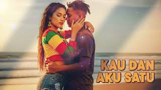 Download Lagu KAU DAN AKU SATU || REGGAE COVER MP3