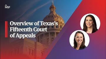 Texas Business Court Insider | Overview of Fifteenth Court of Appeals