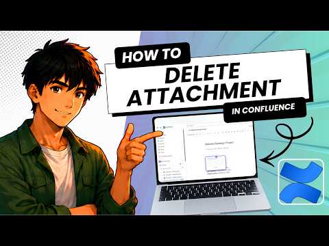 How To Delete An Attachment In Confluence (Tested)