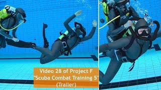 'Scuba Combat Training 5'  - Trailer – Frogwomen Lucy and Tessie [Video 28 of Project F]