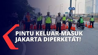 Jelang Idul Adha, Penyekatan Kendaraan yang Keluar-Masuk Jakarta Semakin Diperketat