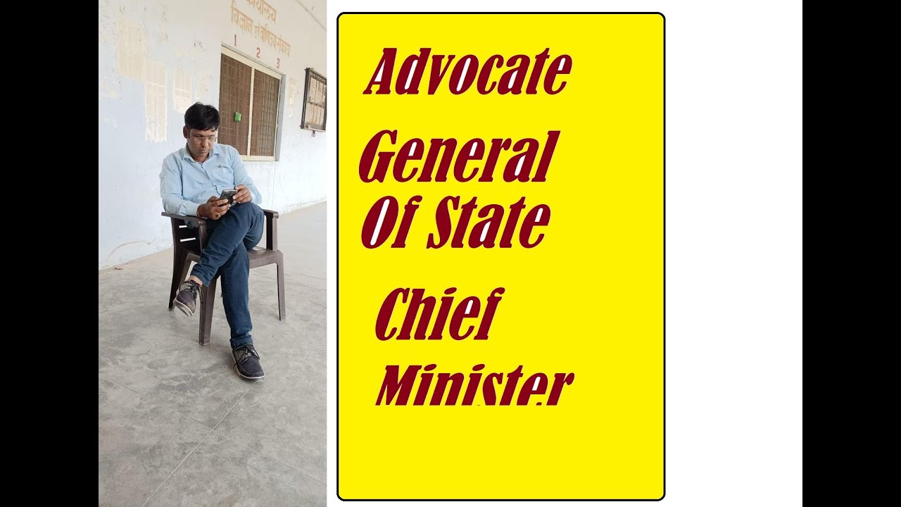 Chief minister and Advocate General of States in Indian Constitution in Hindi and English