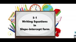 Career Overview 5-1 Writing Equations in Slope-intercept Form