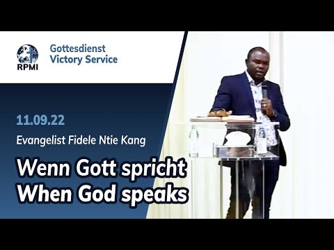 „Wenn Gott spricht“ - RPMI-Gottesdienst - 11.09.2022 - Evangelist Fidele Ntie Kang